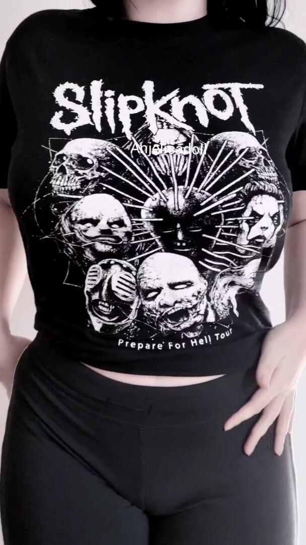 Hope you like slipknot and...boobs